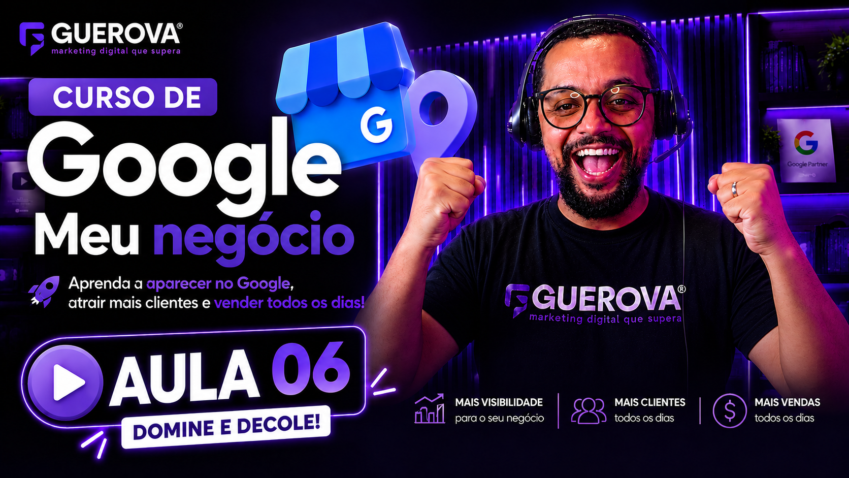 Guerova Google Meu Negócios - Aula 06